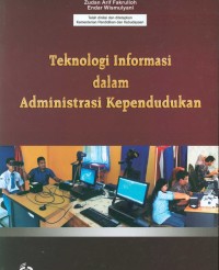 Image of Teknologi Informasi dalam Administrasi Kependudukan