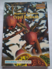 Membuat Tanaman Cepat Berbuah