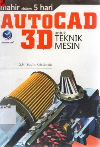 Image of Mahir dalam 5 Hari Autocad 3D untuk Teknik Mesin
