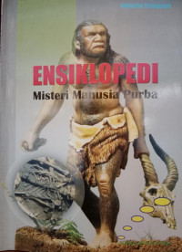 Image of Ensiklopedi : Misteri Manusia Purba