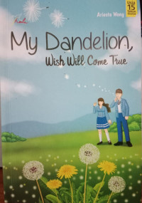 Image of My Dandelion, Wish Will Come True