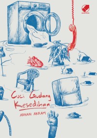 Image of Cuci Gudang Kesedihan