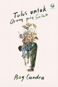 Image of Tulus untuk Orang yang Salah