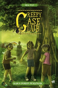 Image of Creepy Case Club : Kasus Pohon Pemanggil