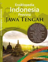 Image of Ensiklopedia Indonesia Provinsi Jawa Tengah