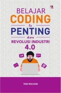 Belajar Coding itu Penting di Era Revolusi Industri 4.0