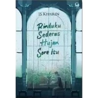 Image of Rinduku Sederas Hujan Sore Itu