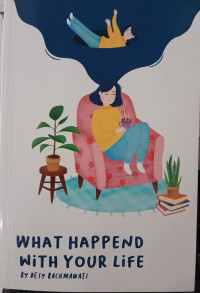 Image of What Happened With Your Life