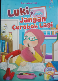 Luki, Jangan Ceroboh Lagi