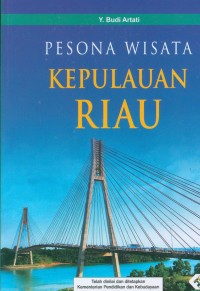 Pesona Wisata Kepulauan Riau