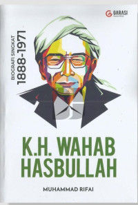 KH. Wahab Hasbullah: Biografi Singkat 1888-1971