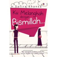 Ku Melangkah dengan Bismillah 