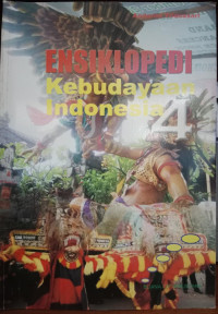 Ensiklopedi Kebudayaan Indonesia 4