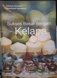 Sukses Besar dengan Kelapa