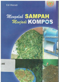 Mengolah sampah menjadi kompos