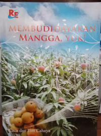 Membudidayakan Mangga, Yuk!