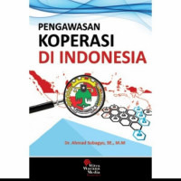 Pengawasan Koperasi di Indonesia