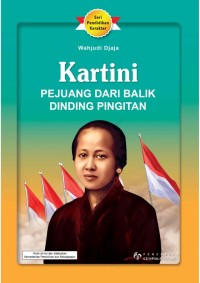 Kartini Pejuang dari Balik Dinding Pingitan