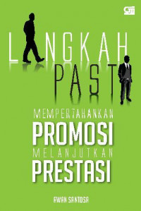 Langkah Pasti Mempertahankan Promosi Melanjutkan Prestasi