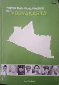 Tokoh dan Pahlawanku dari Yogyakarta