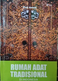 Rumah Adat Tradisional di Indonesia