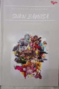 Kekayaan Bangsaku : Suku Bangsa