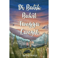 Di Balik Bukit Tangga Langit