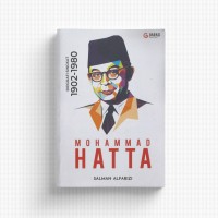 Mohammad Hatta:  Biografi Singkat 1902-1980