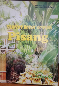 Sukses Besar dengan Pisang