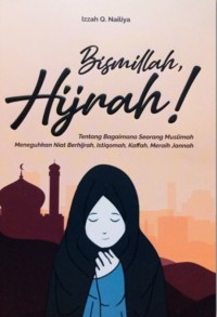 Bismillah, Hijrah!