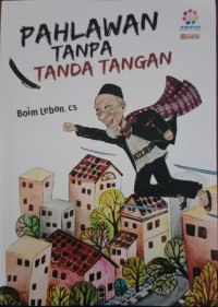 Pahlawan Tanpa Tanda Tangan