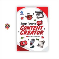 Buku Pintar (jadi) Content Creator