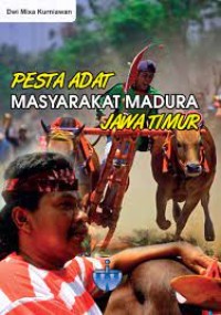 Pesta Adat Masyarakat Madura Jawa Timur