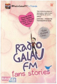 Radio Galau FM : Fans Stories