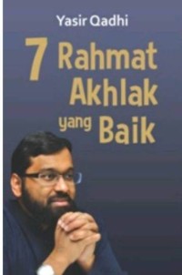 7 Rahmat Akhlak Yang Baik