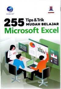 255 Tips & Trik Mudah Belajar Microsoft Excel