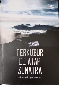 Terkubur di Atap Sumatra