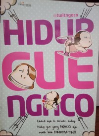 Image of Hidup Gue Ngaco