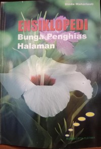 Image of Ensiklopedi : Bunga Penghias Halaman