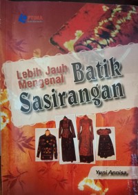 Image of Lebih Jauh Mengenal Batik Sasirangan