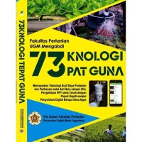 Image of 73knologi Tepat Guna Fakultas Pertanian UGM Mengabdi