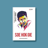 Image of Soe Hok Gie : Biografi Sang Demonstran 1942-1969