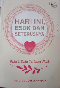 Image of Hari Ini, Esok dan Seterusnya