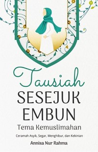 Image of Tausiah Sesejuk Embun : Tema Kemuslimahan