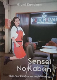 Image of Sensei No Kaban : Hanya Ruang Kosong Nan Sepi yang Terbentang Luas