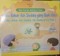 Image of Seri Cerita Sahabat Nabi : Abu Bakar Ash Shiddiq yang Baik Hati (Abu Bakar Ash Shiddiq, The Kindhearted Man)
