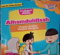 Image of Seri Mengenal Kalimat Thayyibah : Alhamdulillaah (Ucapan Syukur Penjual Kerupuk)