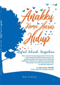 Image of Anakku Kamu Harus Hidup : Rafael Sebuah Keajaiban