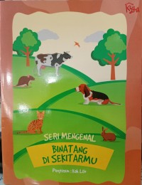 Image of Seri Mengenal Binatang di Sekitarmu