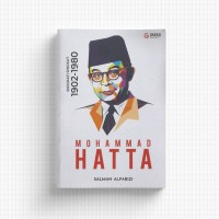 Image of Mohammad Hatta:  Biografi Singkat 1902-1980